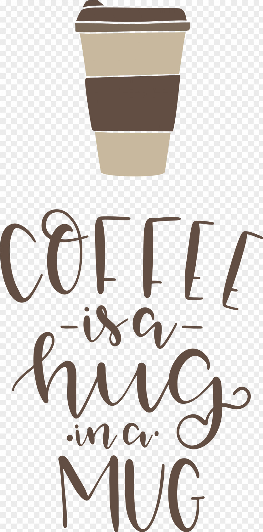 Coffee Is A Hug In Mug PNG