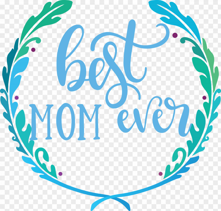 Mothers Day Best Mom Ever Quote PNG