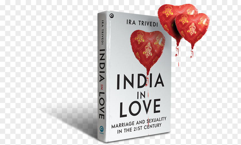 India In Love: Marriage And Sexuality The 21st Century Great Indian Love Story There's No On Wall Street Human PNG