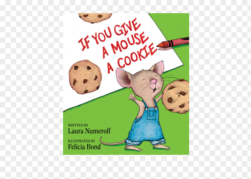 Book If You Give A Mouse Cookie: Extra Sweet Edition ...™ Series Children's Literature PNG