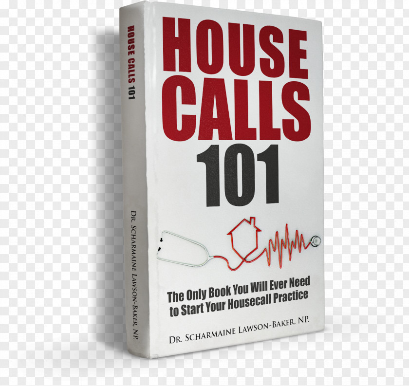 Book Housecalls 101: The Only You Will Need To Start Your Housecall Practice Nola Nurse: She's On Go Amazon.com Nursing PNG
