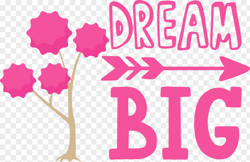 Dream Big PNG