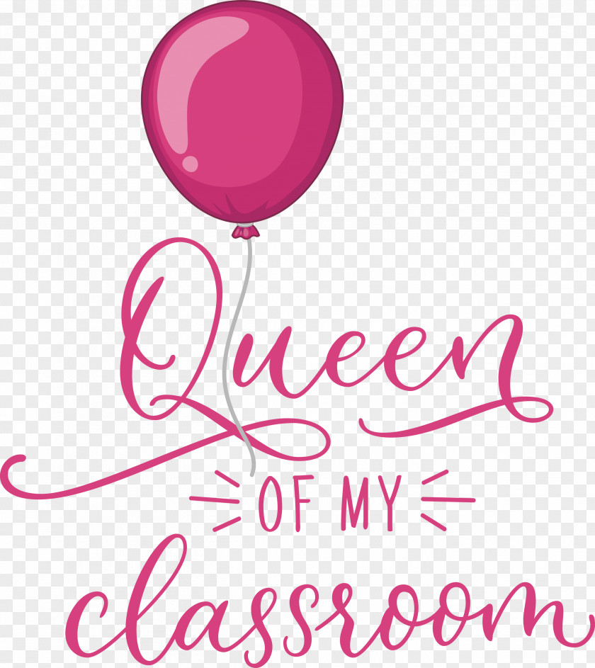 QUEEN OF MY CLASSROOM Classroom School PNG