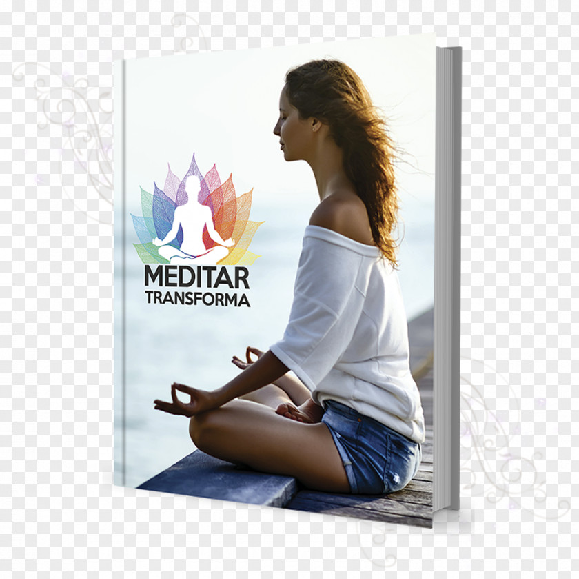 Um Guia Definitivo Para Meditacion Principiantes Meditation Yoga & Pilates Mats7 Chakras Meditar Transforma PNG