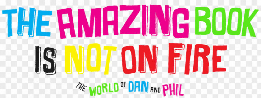 Book Shop Logo The Amazing Is Not On Fire Text Font Dan And Phil PNG