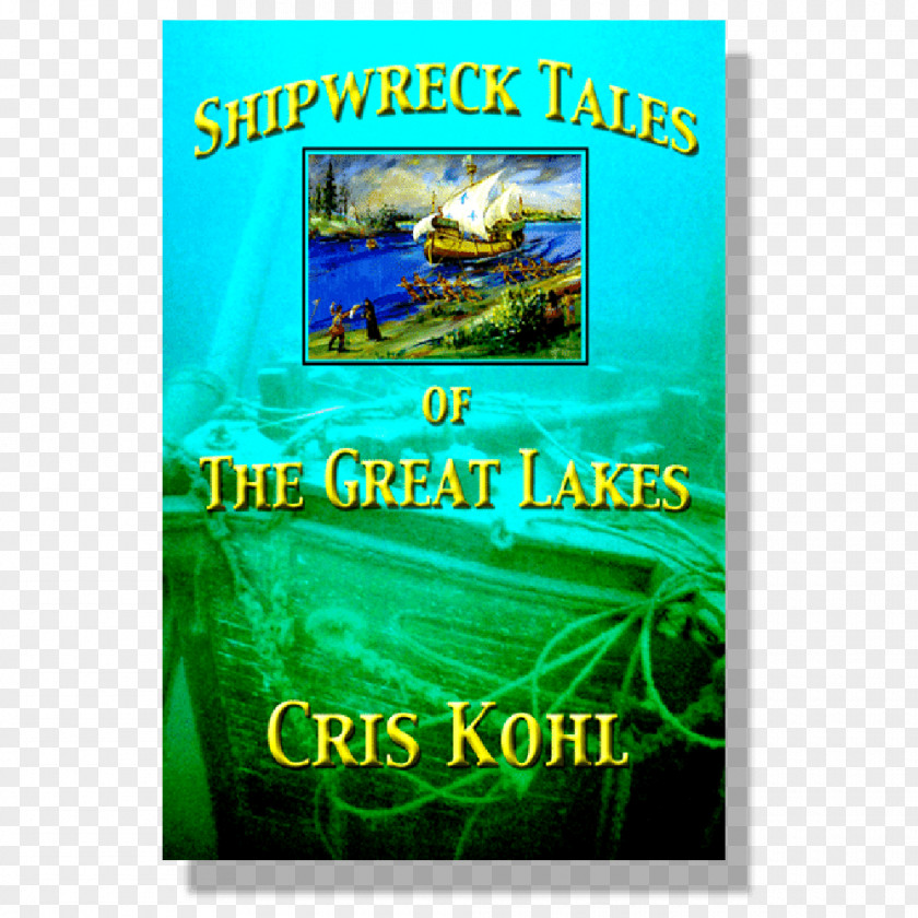 Ship Wreck Shipwreck Tales Of The Great Lakes Poster Pilates PNG