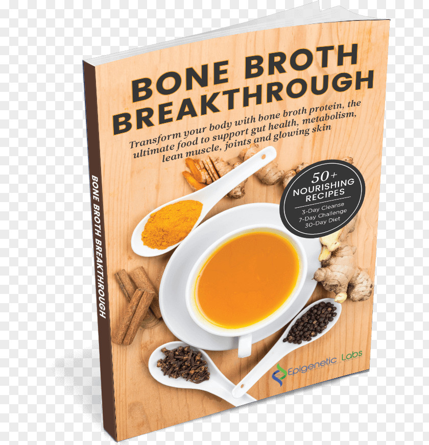 Health Bone Broth Breakthrough: Transform Your Body With Protein, The Ultimate Food To Support Gut Health, Metabolism Lean Muscle, Joints And Glowing Literary Cookbook Real Diet PNG