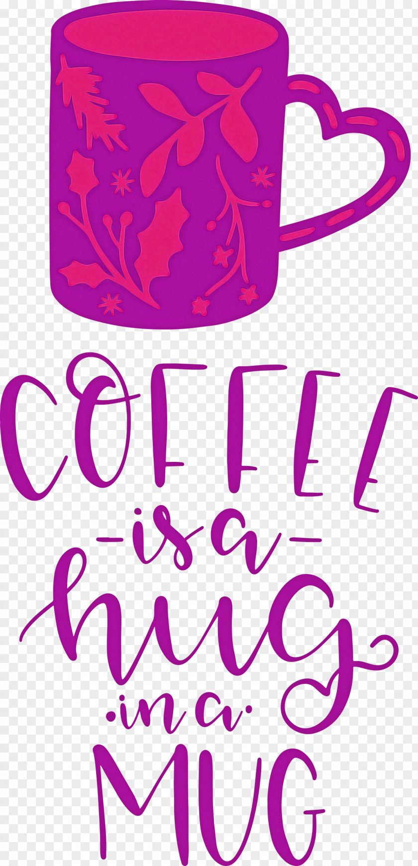 Coffee Is A Hug In Mug PNG