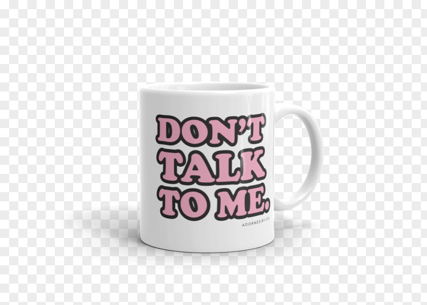 Don T Talk Coffee Cup Mug Ceramic PNG