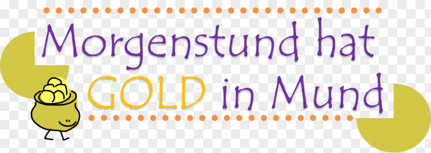 Morgenstund Hat Gold Im Mund Clip Art Brand Logo Organism Image PNG