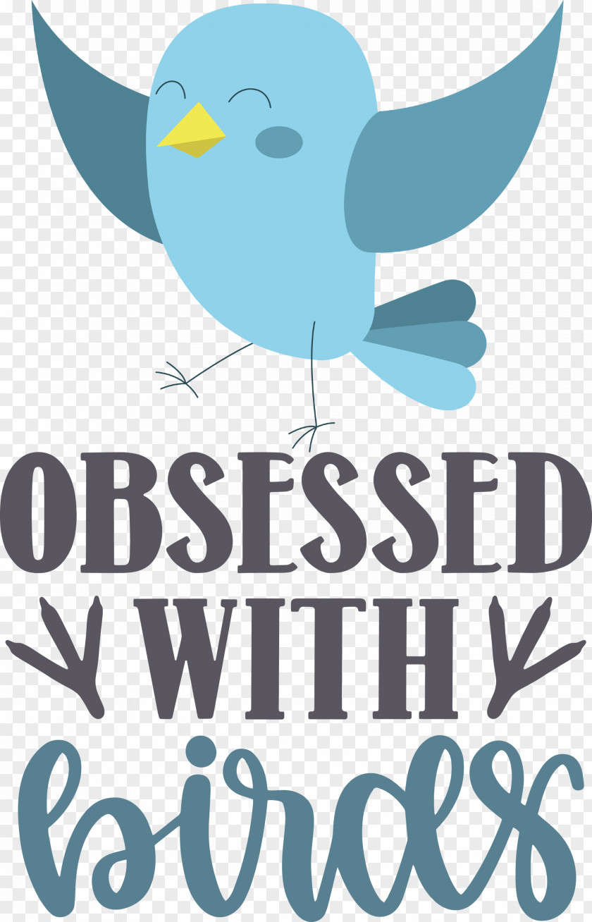 Obsessed With Birds Bird Quote PNG