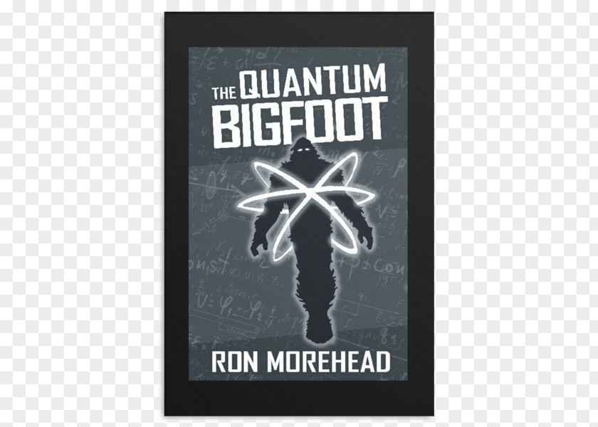 Book The Quantum Bigfoot: 2nd Edition Cryptozoology PNG