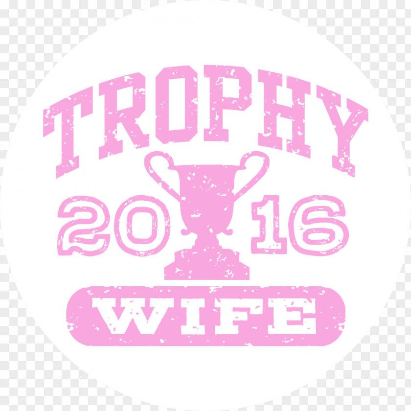 T-shirt Trophy Wife Husband Milton Hershey School PNG