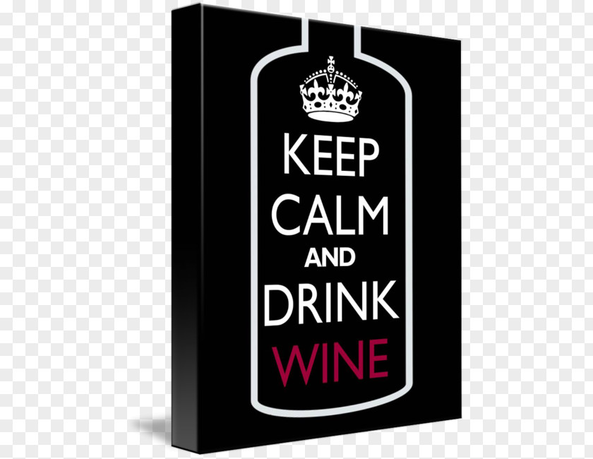 Drink Wine November Amazon.com 0 Keep Calm And Carry On Imagekind PNG