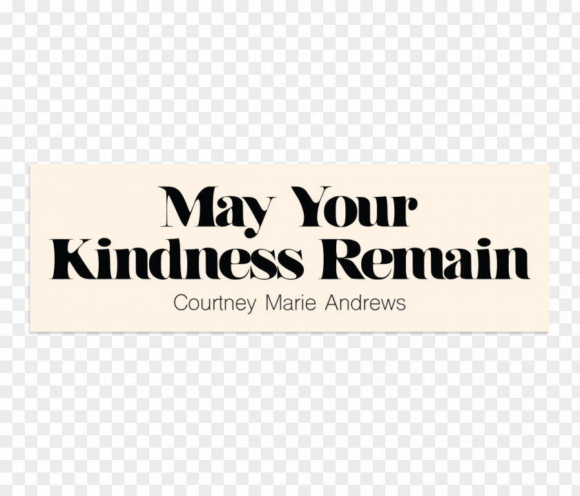 Kindness May Your Remain Tote Bag Clothing Accessories Brand PNG