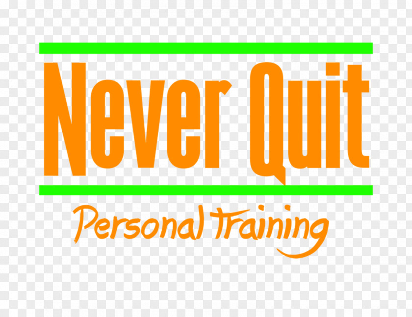 Never Quit Posters Logo Brand Clip Art Font Product PNG