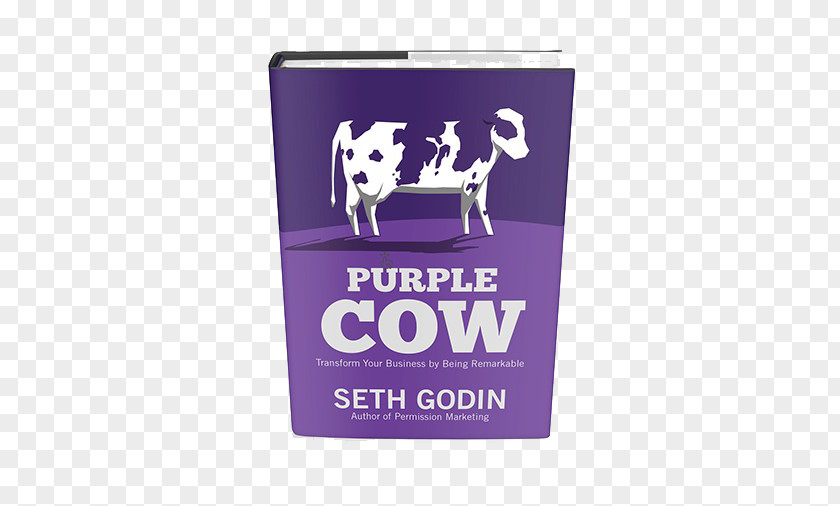 Marketing Purple Cow: Transform Your Business By Being Remarkable Strategy Book Paperback PNG
