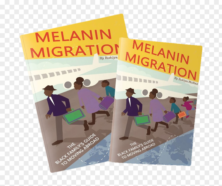 Book Melanin Migration: The Black Family's Guide To Moving Abroad Workbook Advertising Instagram PNG