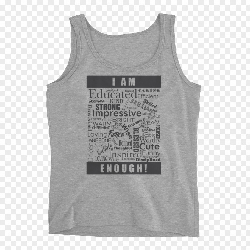 I Am Enough T-shirt Sleeveless Shirt Polyester PNG