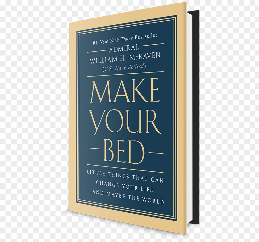 Make Your Bed Day University Of Texas At Austin United States Navy Admiral Origin Story: A Big History Everything PNG