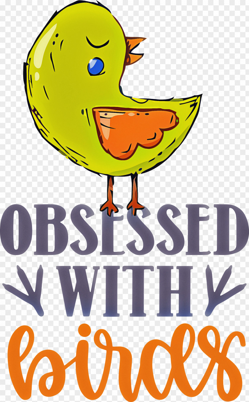 Obsessed With Birds Bird Quote PNG