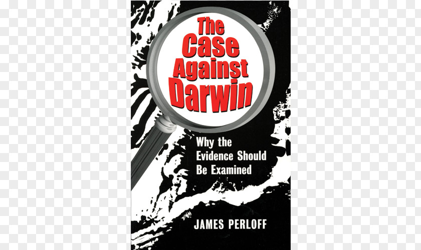 Social Darwinism The Case Against Darwin: Why Evidence Should Be Examined Tornado In A Junkyard: Relentless Myth Of Evolution PNG