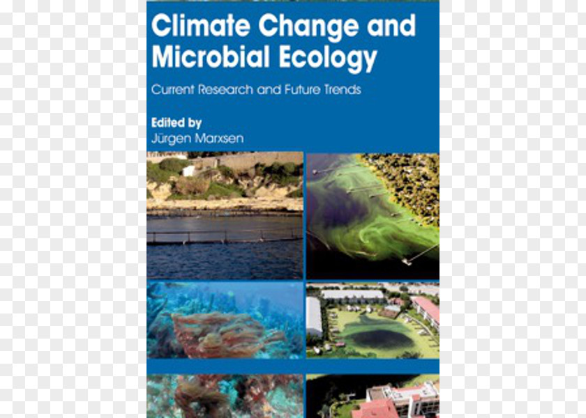 Mycology Climate Change And Microbial Ecology: Current Research Future Trends Water Resources Ecosystem Fauna PNG