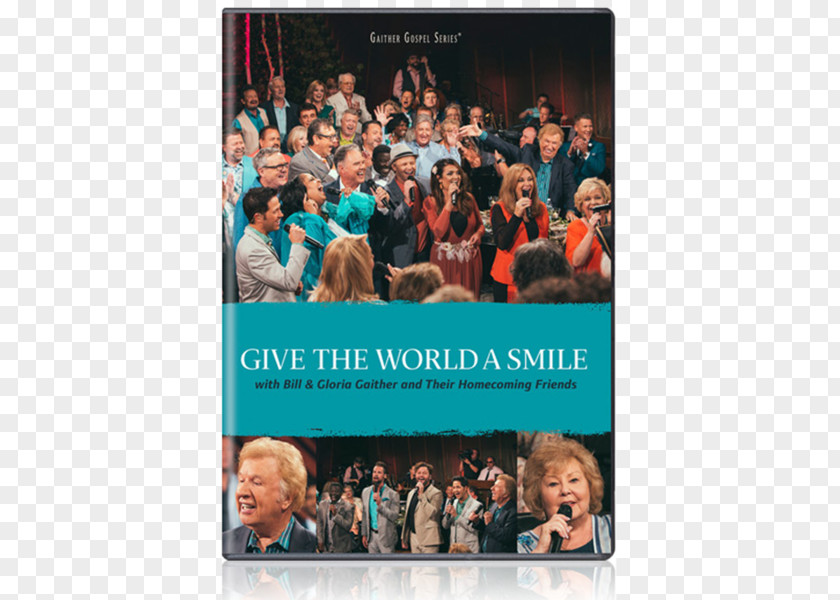 Dvd Give The World A Smile Gaither Homecoming Vocal Band Bill & Gloria DVD PNG