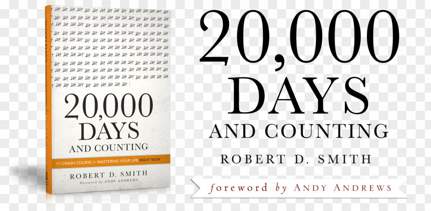 Book 20,000 Days And Counting: The Crash Course For Mastering Your Life Right Now Vanishing American Adult Amazon.com Barnes & Noble PNG