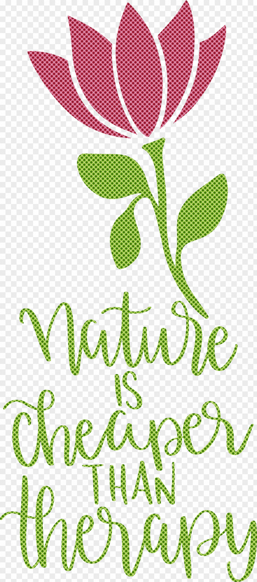 Nature Is Cheaper Than Therapy PNG