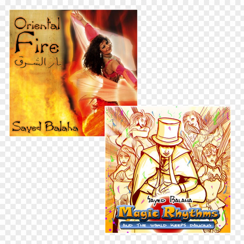 Oriental Dance Magic Rhythms (And The World Keeps Dancing) Fire Graphic Design Advertising PNG