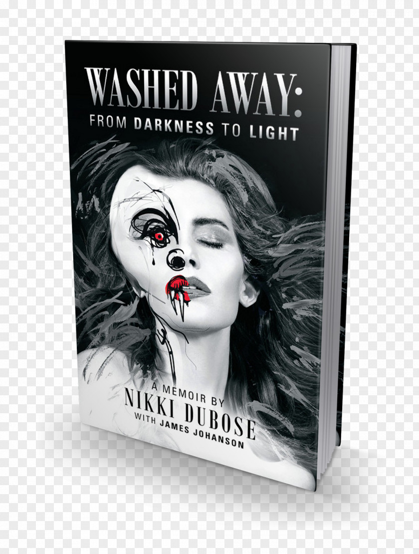 Model Washed Away: From Darkness To Light Nikki DuBose Book Memoir PNG