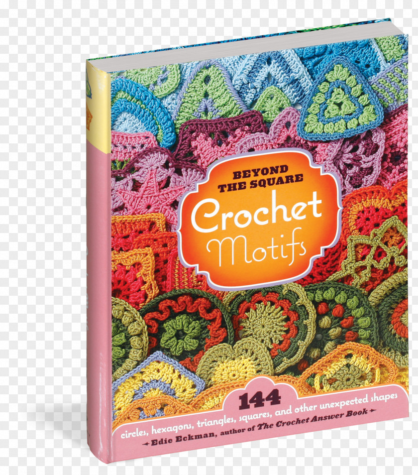 Crochet Motifs Beyond-the-Square Granny Square 150 Grannies à Crocheter PNG