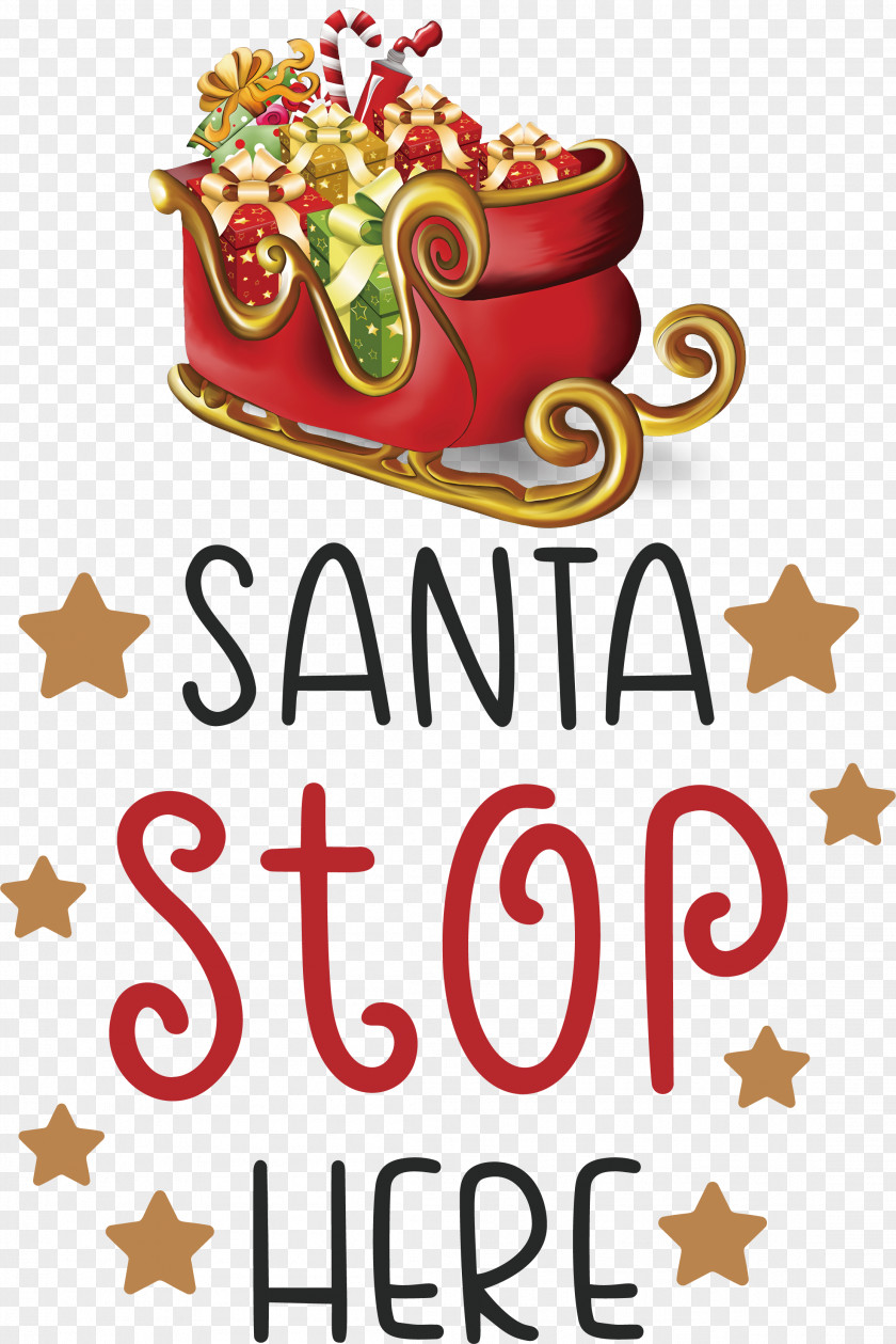 Santa Stop Here Christmas PNG