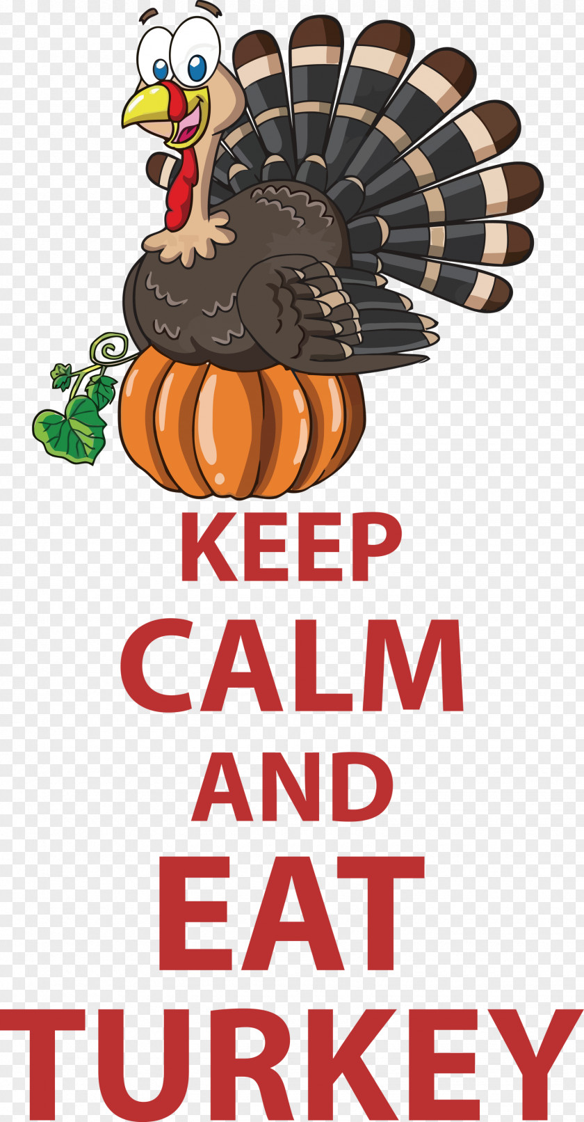 Eat Turkey Keep Calm Thanksgiving PNG