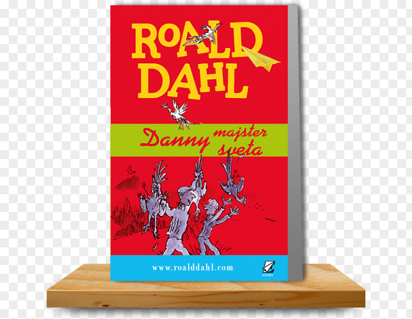 Roald Dahl Danny, The Champion Of World Matilda Children's Literature Rowohlt PNG