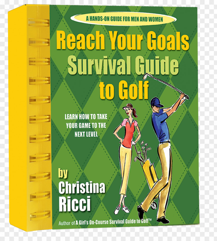 Golf Reach Your Goals Survival Guide To Golf: Learn How Take Game The Next Level A Girl's On-Course Solid Fundamentals From...From Tee Green And In-Between PGA TOUR Par PNG