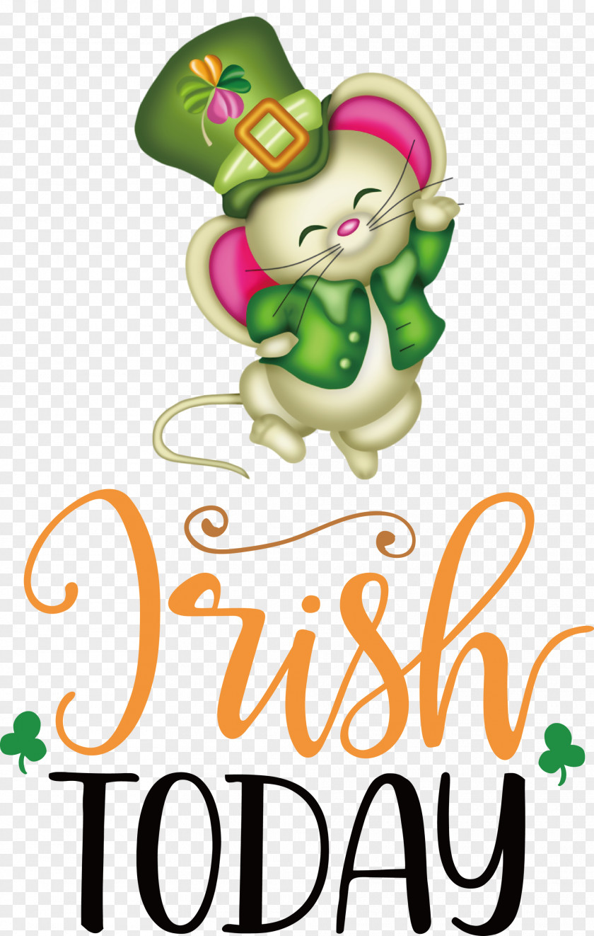 Irish Today St Patricks Day Saint Patrick PNG