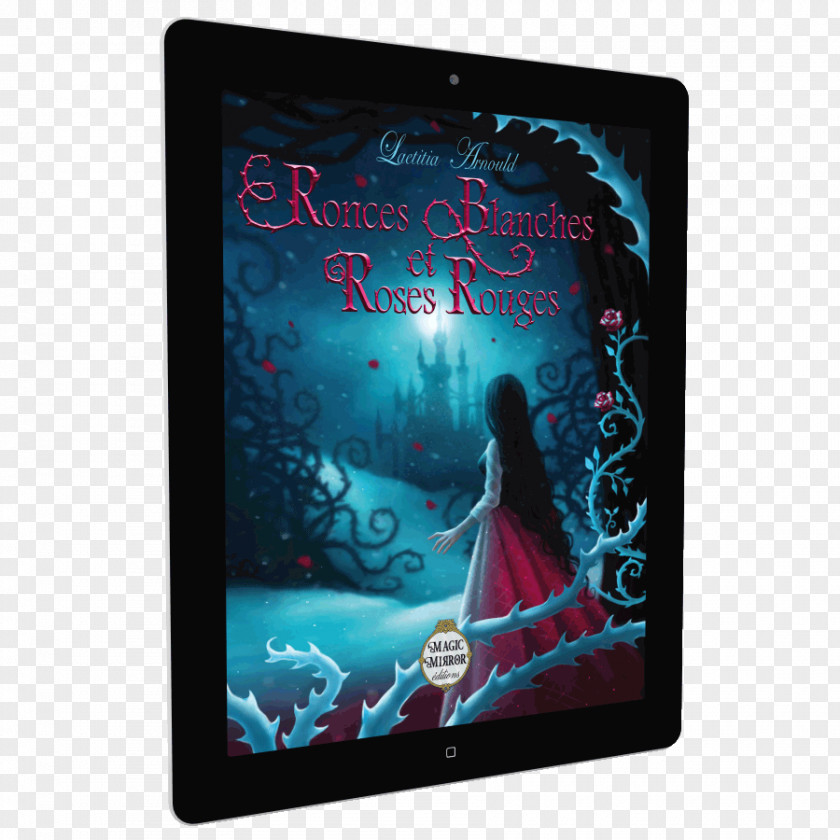 Magic Mirror Ronces Blanches Et Roses Rouges Book Fantasy Library PNG