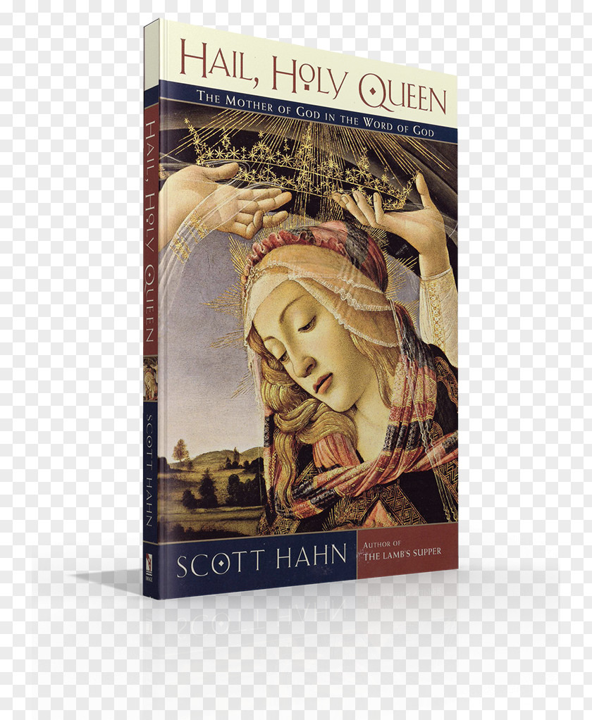 Book Hail, Holy Queen: The Mother Of God In Word Bible Lighthouse Catholic Media Angels And Saints: A Biblical Guide To Friendship With God's Ones Religion PNG