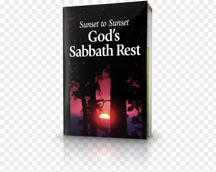 God Bible Biblical Sabbath Seventh-day Adventist Church Remember The Day, To Keep It Holy Shabbat PNG