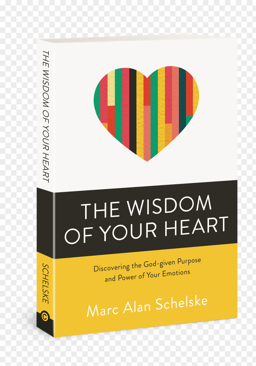 God The Wisdom Of Your Heart: Discovering God-Given Purpose And Power Emotions Authentic Core Values: A Step-By-Step Guide Book PNG
