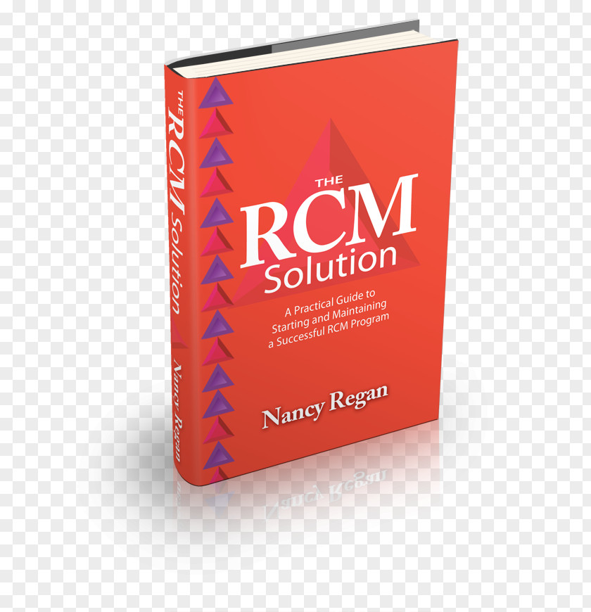 Old Book Cover The RCM Solution: A Practical Guide To Starting And Maintaining Successful Program Reliability-centered Maintenance Reliability Engineering PNG