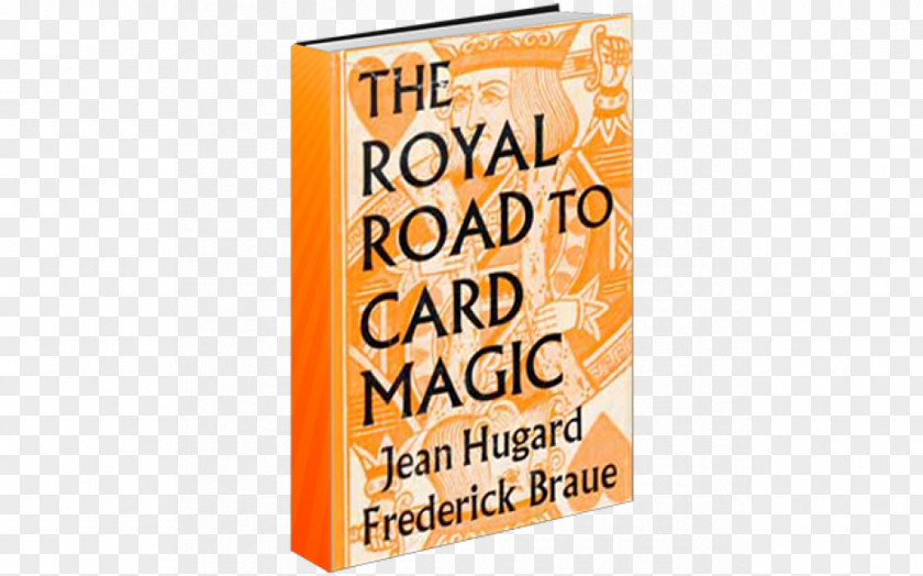 Book The Royal Road To Card Magic Self-Working Mental Manipulation Playing PNG
