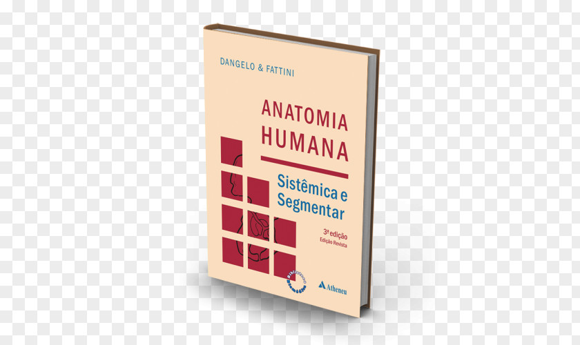 Human Anatomy Anatomia Humana Sistêmica E Segmentar: Para O Estudante De Medicina Humana: Segmentar Book PNG