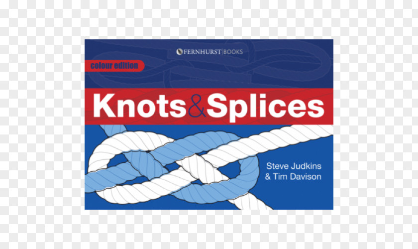 Rope Knots And Splices Knot Know-How Companion The Ashley Book Of PNG
