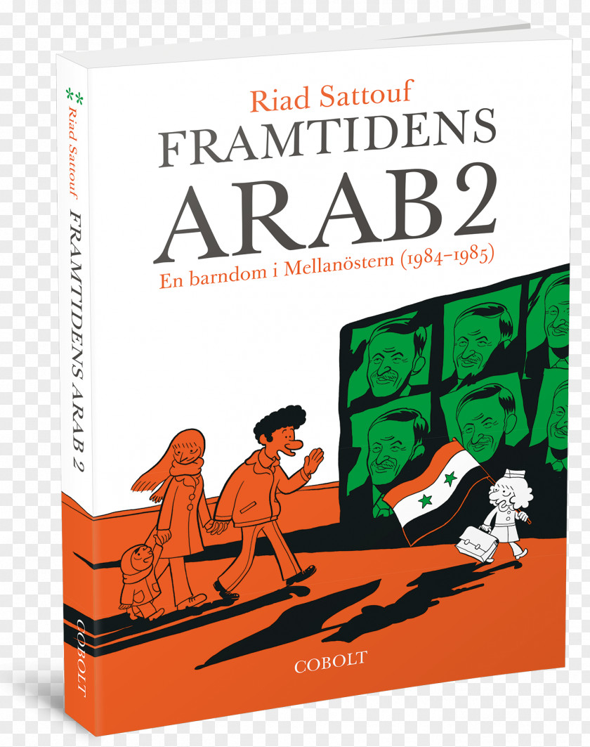 A Graphic Memoir The Arab Of Future 3: Circumcision Years: Childhood In MidBook 2: Middle East, 1984-1985: Volume 1985-1987 PNG
