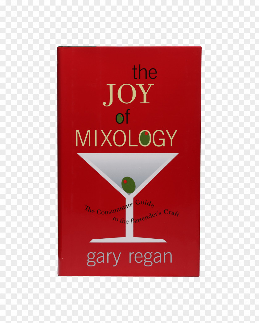 Cocktail The Joy Of Mixology, Revised And Updated Edition: Consummate Guide To Bartender's Craft Distilled Beverage PNG