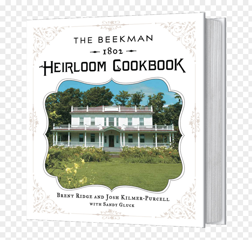 The Beekman 1802 Heirloom Cookbook: Fruits And Vegetables, More Than 100 Heritage Recipes To Inspire Every Generation Country Mouse: A Cookbook For Cheese Lovers Literary PNG