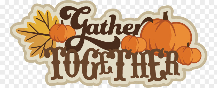 Gather Thanksgiving Give Thanks With A Grateful Heart Cricut Clip Art PNG